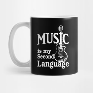 Music is my second language Mug